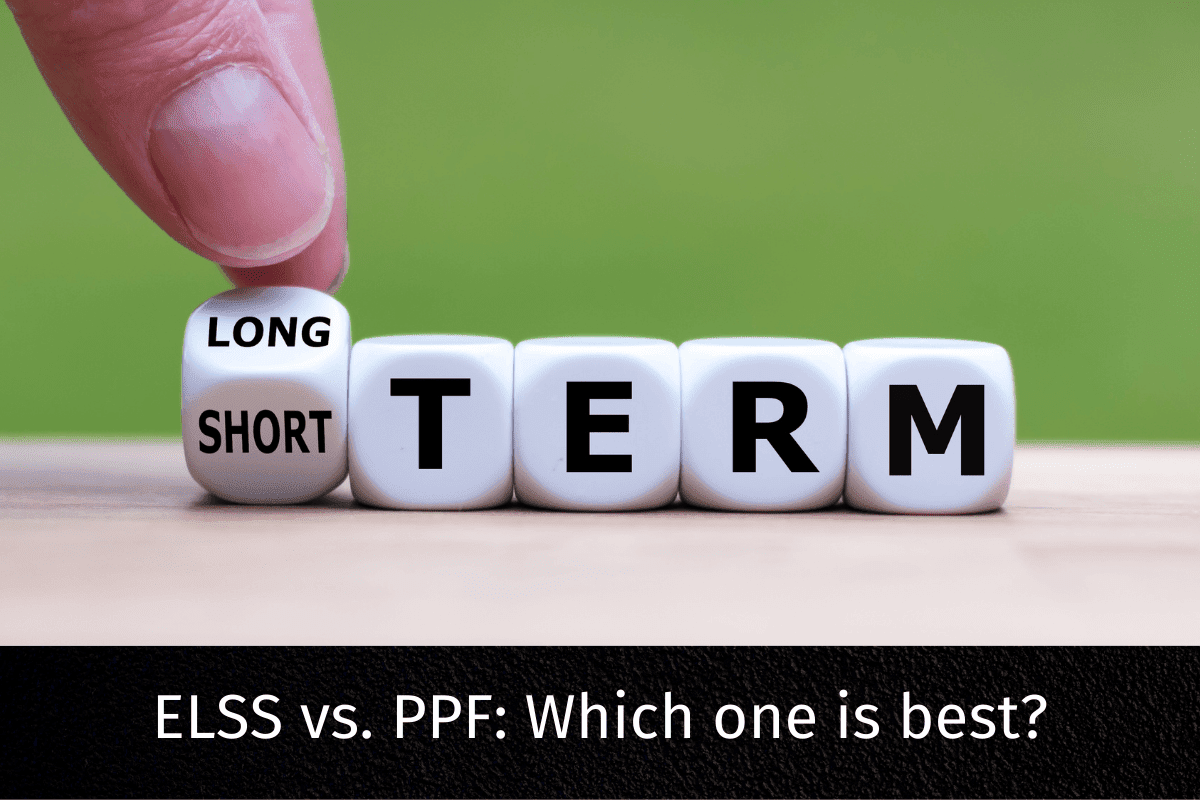 ELSS vs. PPF: Which One Should You Choose for Your Portfolio?