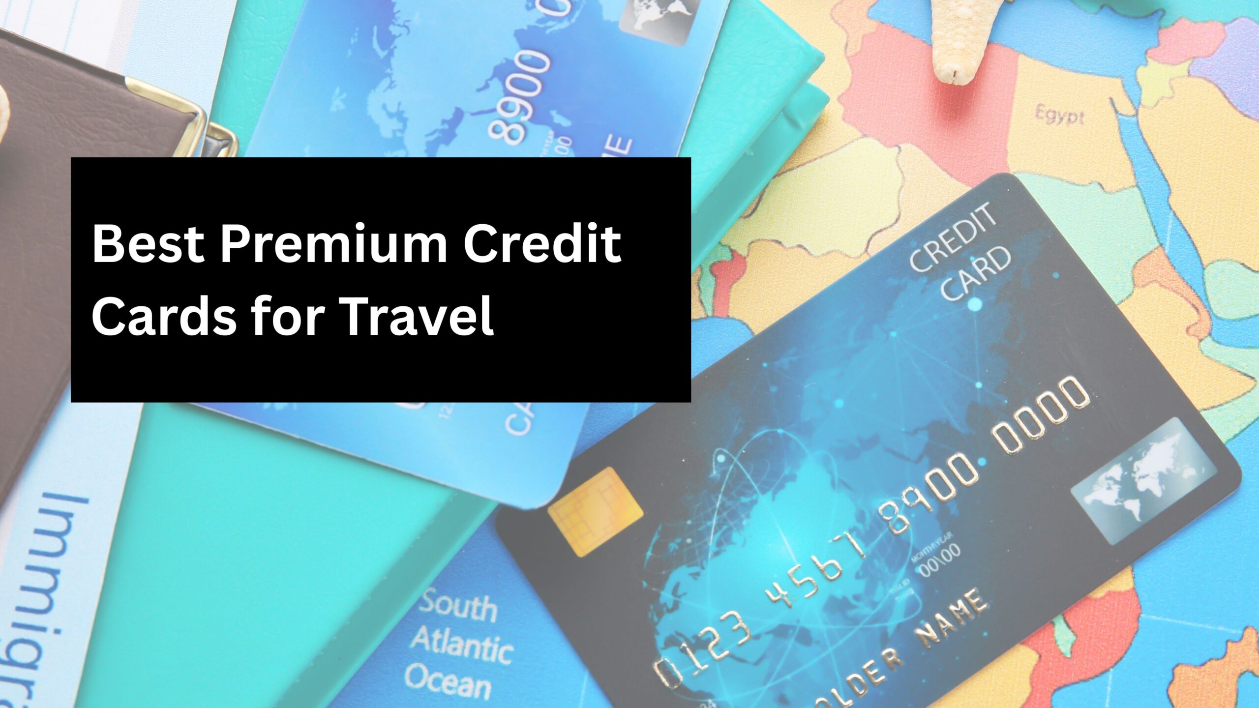 7 Best Premium Credit Cards in India for Travel and Unlimited Lounge Access