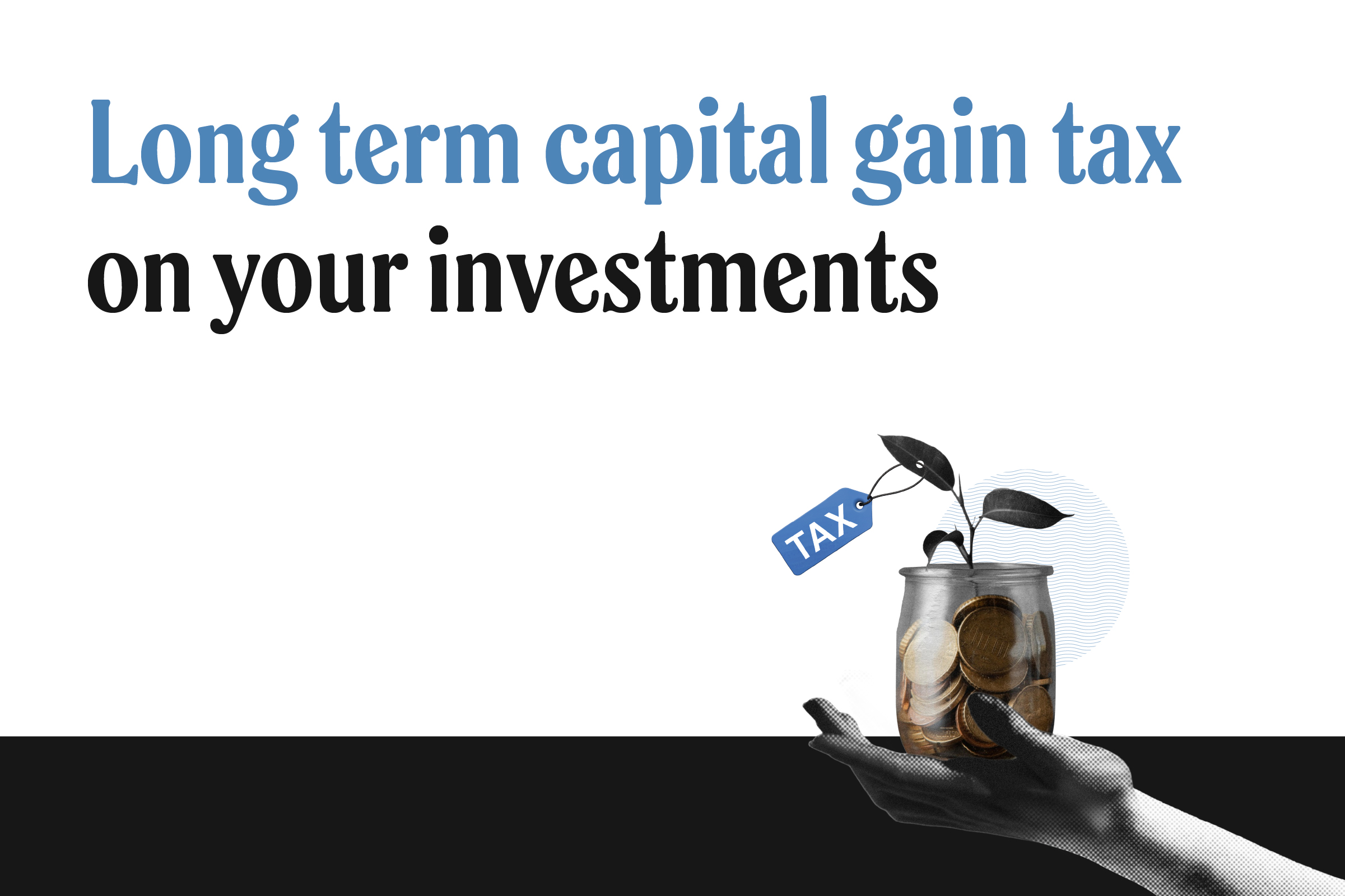 What is LTCG? How to save long-term capital gain tax on stocks, mutual funds, property 