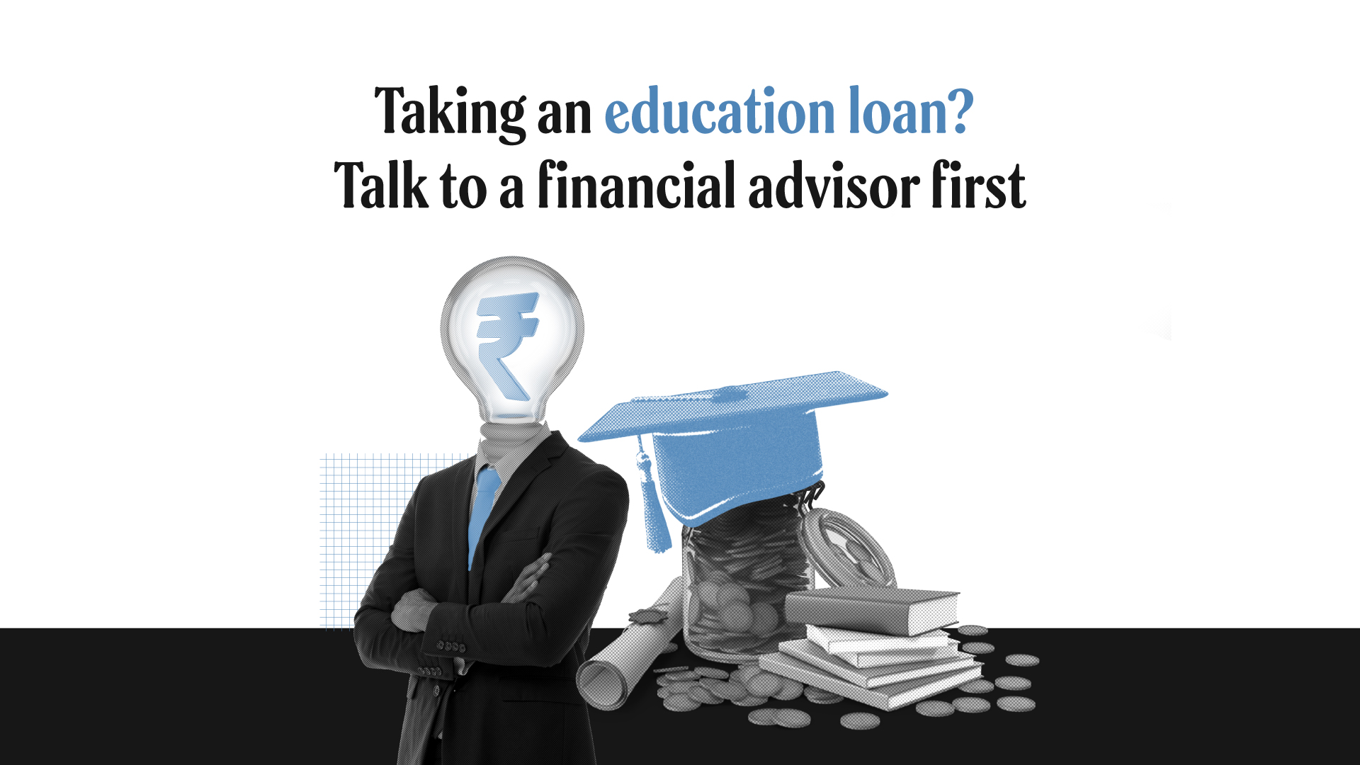Education Loan boom: Rising cost of education in India and why you need a financial plan
