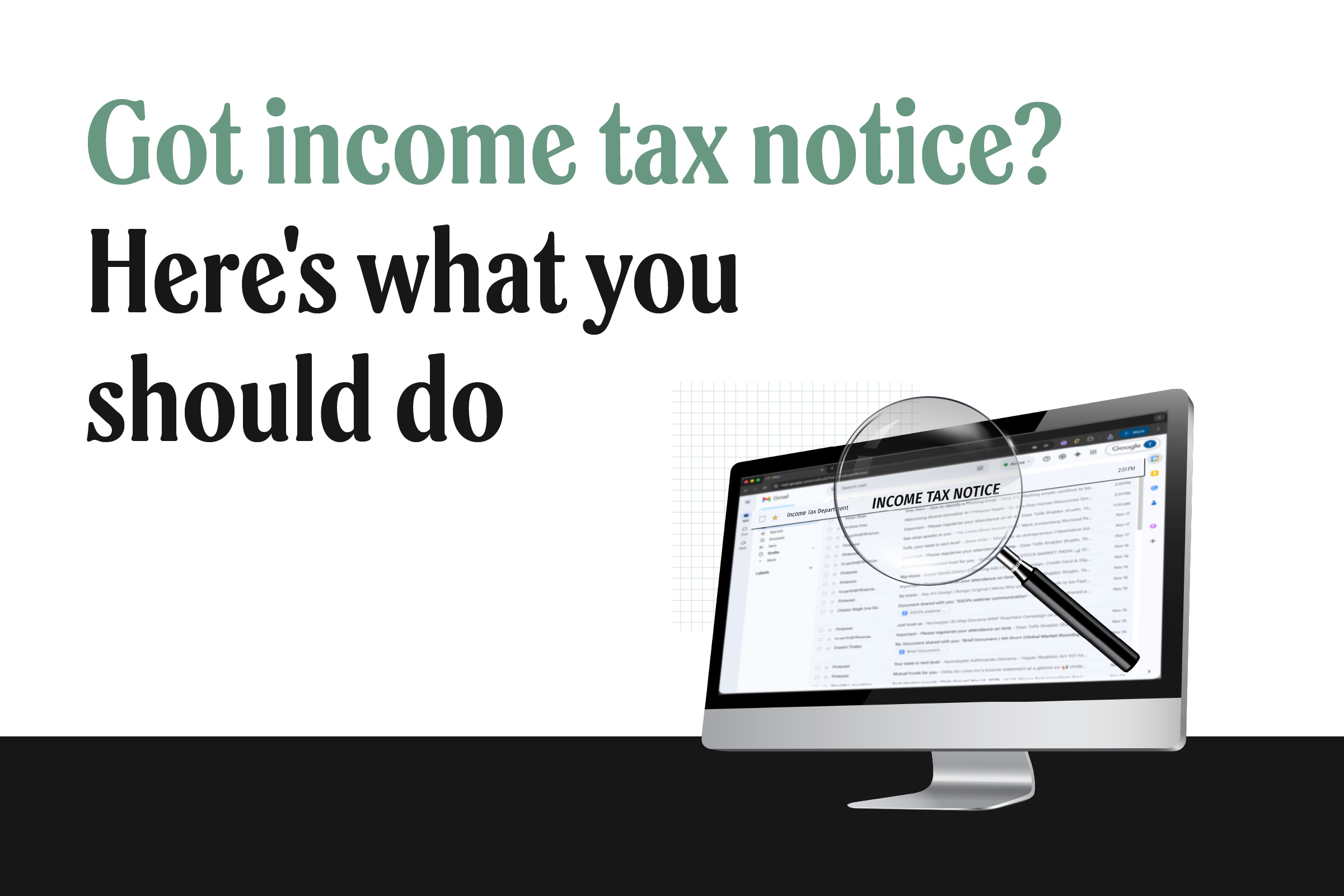 Income tax notices under Section 143(1), Section 142(1), Section 139(9), Section 156: When you get an I-T notice, how to respond