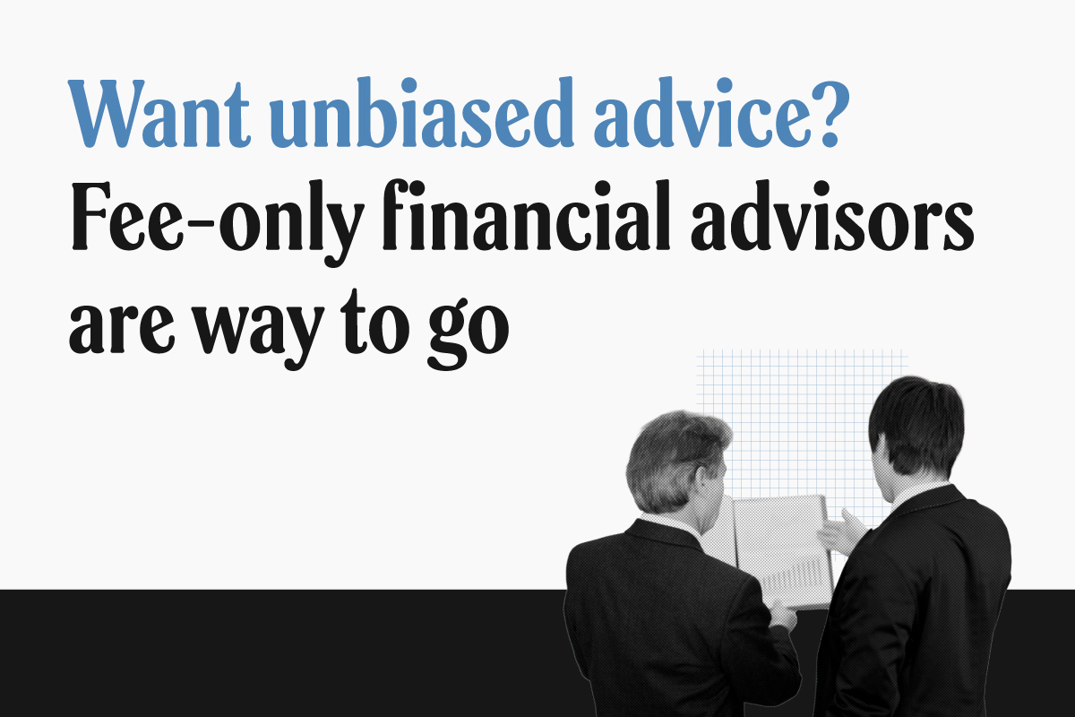 Fee-only financial advisors: 5 reasons why you should only choose them for financial planning